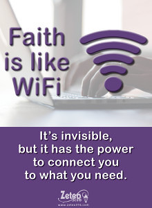 Faith is Like WiFi