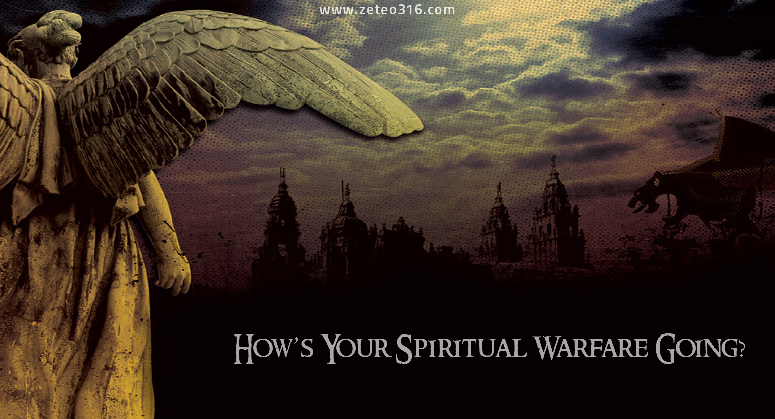 How S Your Spiritual Warfare Going Zeteo