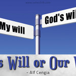 God's Will or Our Will?