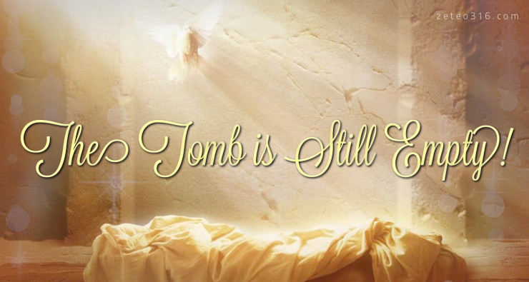 The Tomb is Still Empty