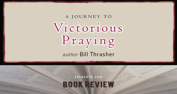 A Journey to Victorious Praying