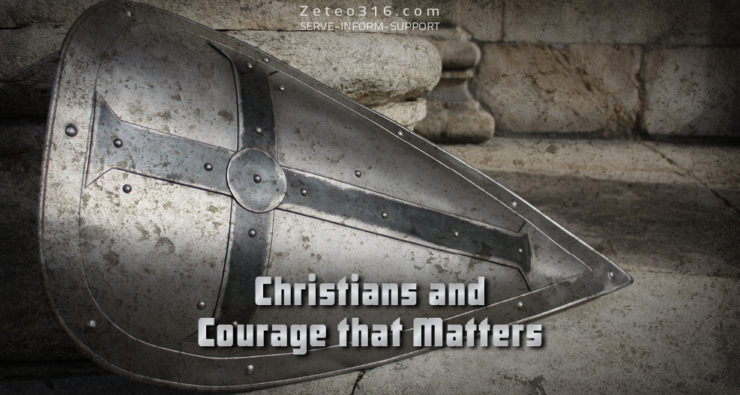 Christians and Courage that Matters