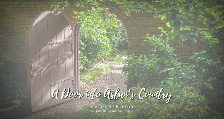 A Door into Aslan’s Country