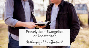 evangelize proselytize