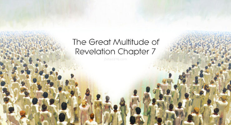 The Great Multitude of Revelation - Zeteo 3:16