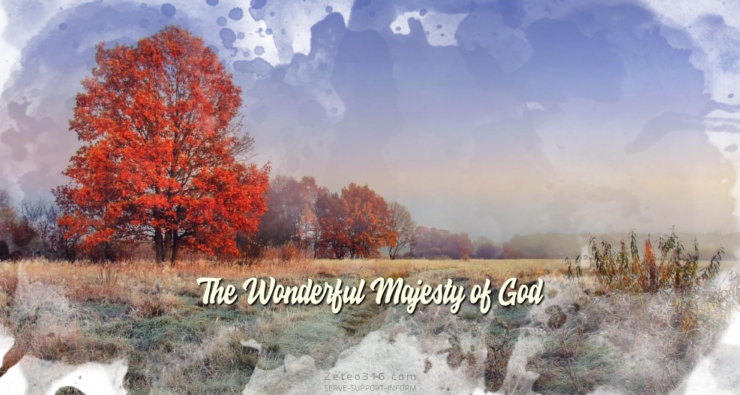 The Wonderful Majesty of God