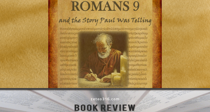Romans 9 and Paul’s story